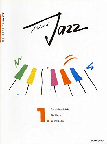 Mini-Jazz für Klavier Heft 1: 50 leichte Stücke (DV 31091) von Breitkopf & Härtel